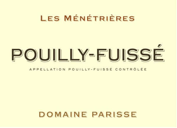 French White Burgundy Wine, Domaine Thibert Père et Fils 2010 Pouilly-Fuissé Les Ménétrières